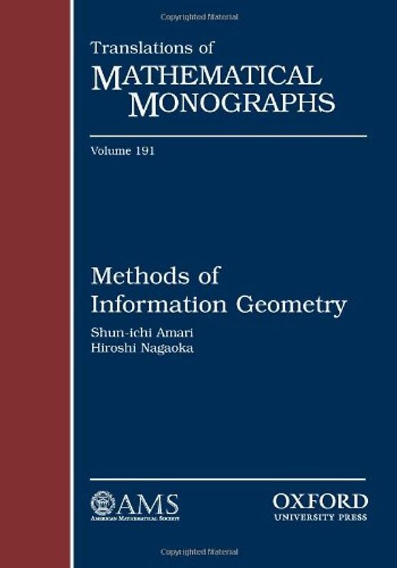 Methods of Information Geometry (Tanslations of Mathematical Monographs) - Amari, Shun-Ichi