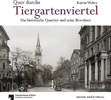 Quer durchs Tiergartenviertel - Through the Tiergartenviertel