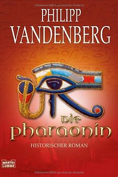 Die Pharaonin. Historischer Roman