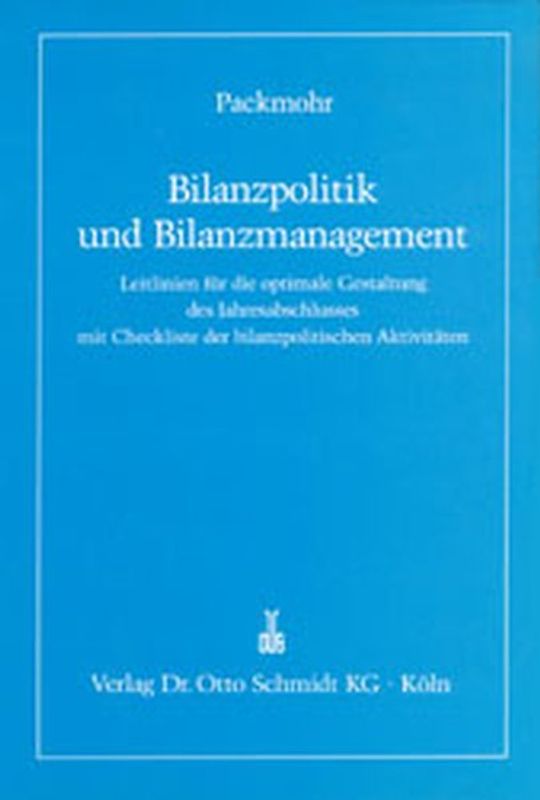 Bilanzpolitik und Bilanzmanagement