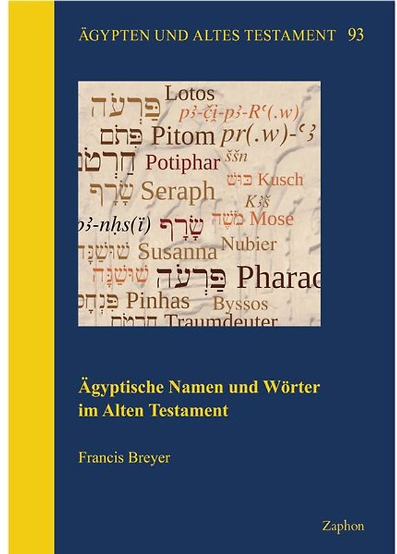 Ägyptische Namen und Wörter im Alten Testament