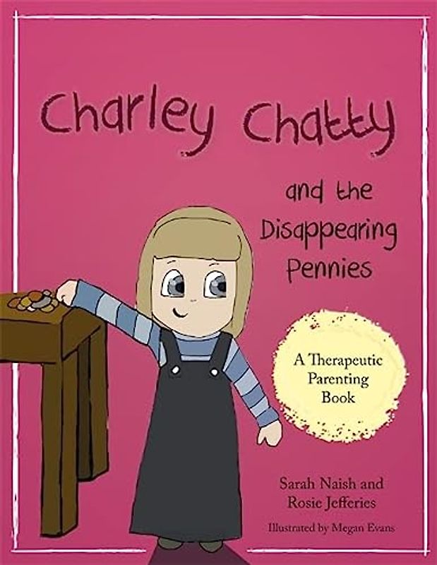 Charley Chatty and the Disappearing Pennies