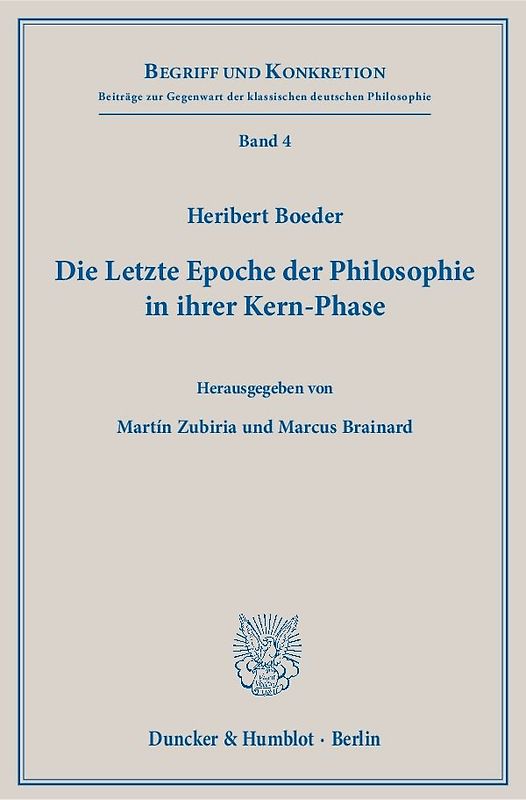 Die Letzte Epoche der Philosophie in ihrer Kern-Phase.
