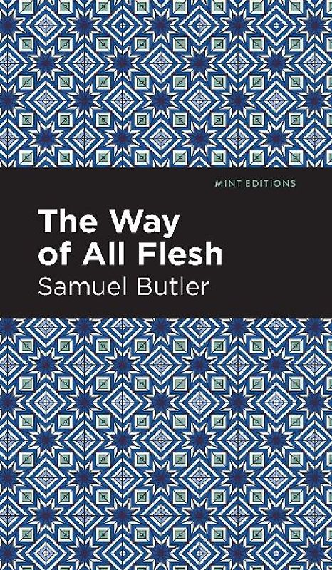 The Way of All Flesh