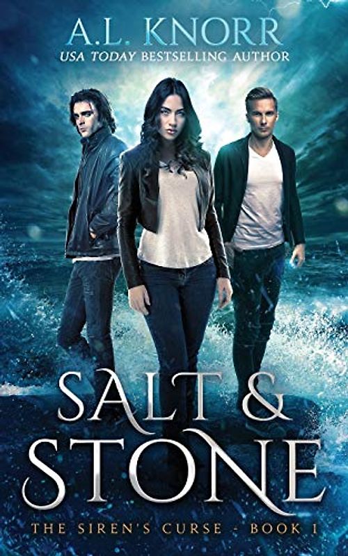 Salt & Stone: A Water Elemental Novel & Mermaid Fantasy: A Mermaid Fantasy (The Siren's Curse, Band 1)