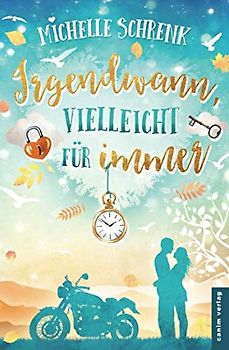 Irgendwann, vielleicht für immer