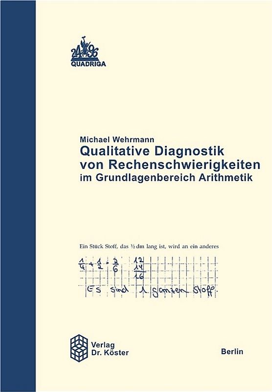 Qualitative Diagnostik von Rechenschwierigkeiten im Grundlagenbereich Arithmetik