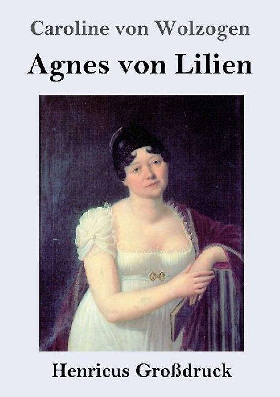 Agnes von Lilien (Großdruck)
