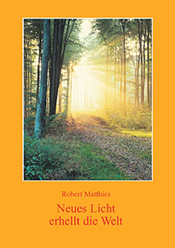 Neues Licht erhellt die Welt