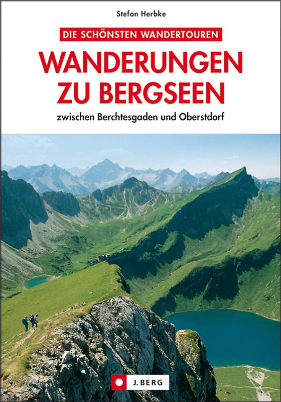 Die schönsten Wandertouren zu Bergseen