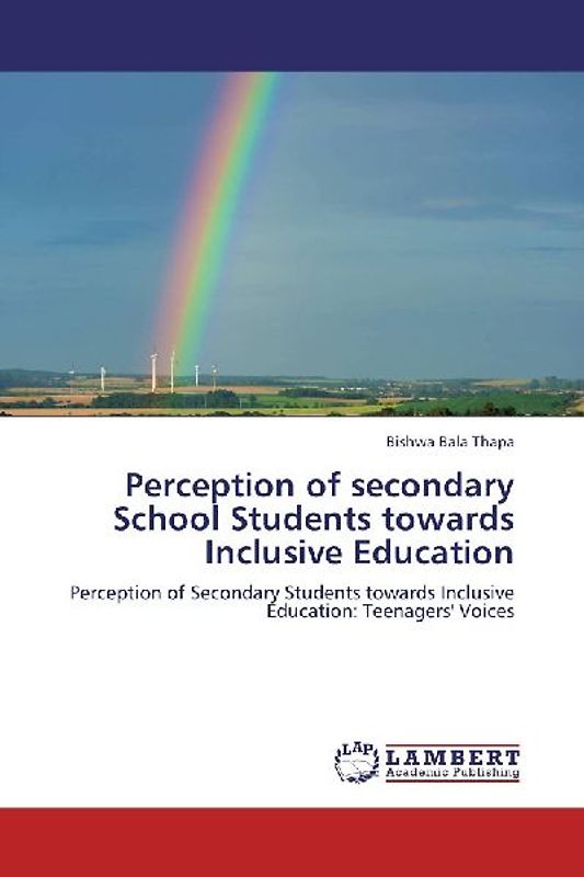 Perception of secondary School Students towards Inclusive Education