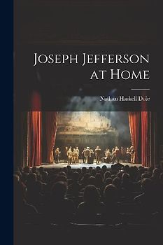 Joseph Jefferson at Home