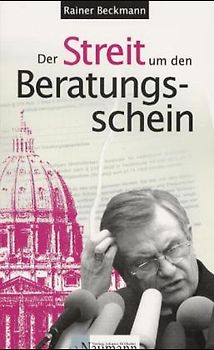 Der Streit um den Beratungsschein