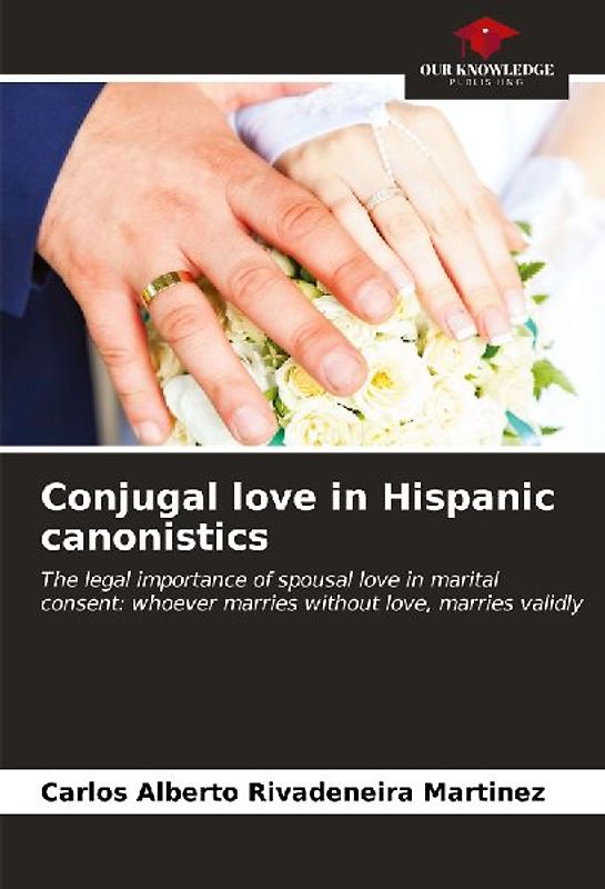 Conjugal love in Hispanic canonistics