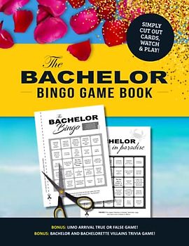 The Bachelor Bingo Game Book: Cut-and-Play Bingo Boards for the Ultimate Fan of the TV Show – with bonus trivia!