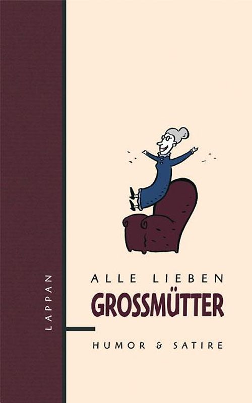 Alle lieben Großmütter