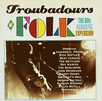 Various - Troubadours of Folk-the 60s Ex