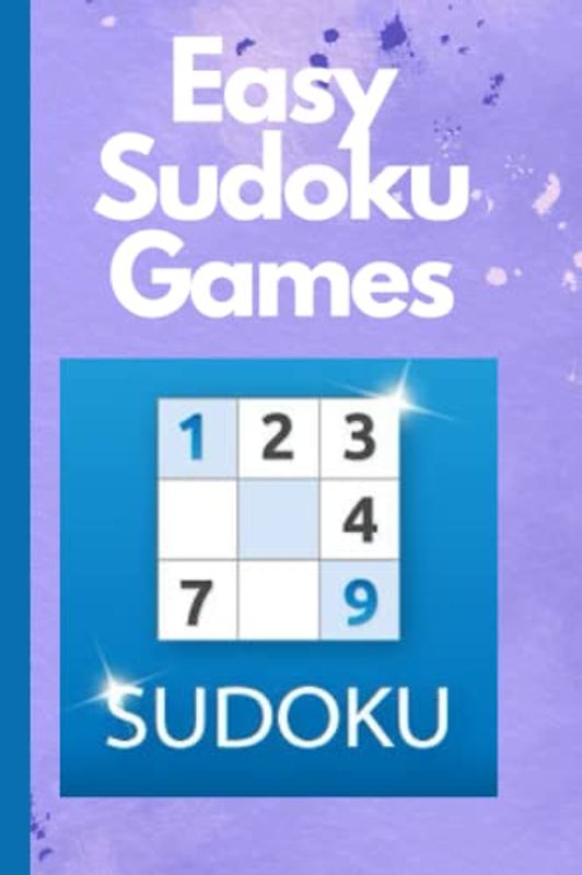 Easy Sudoku Games: Learn to Solve the Puzzles