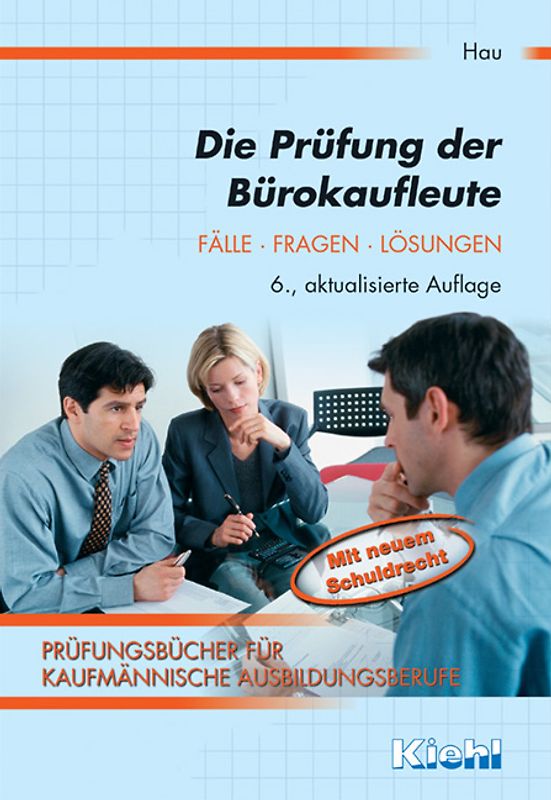 Die Prüfung der Bürokaufleute
