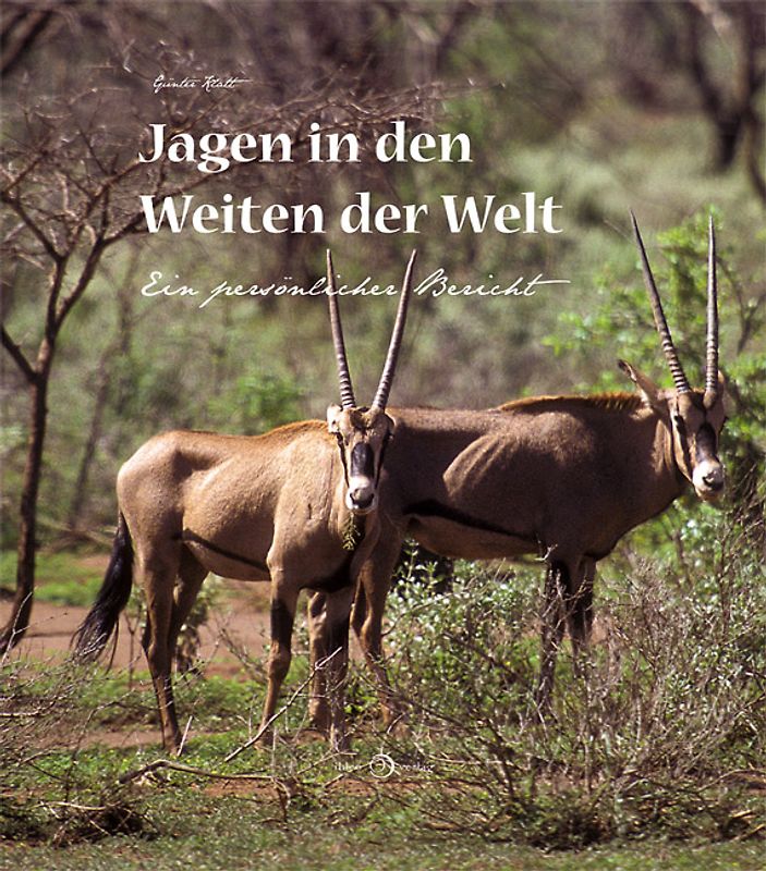 Jagen in den Weiten der Welt