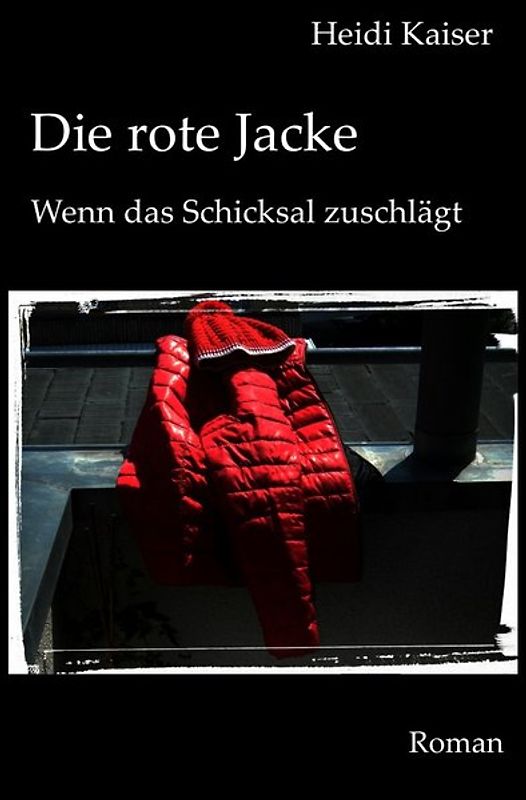 Paulas Leben / Die rote Jacke