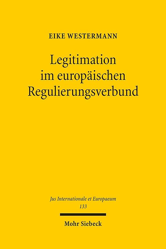 Legitimation im europäischen Regulierungsverbund