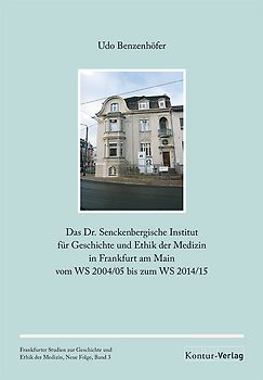 Das Dr. Senckenbergische Institut für Geschichte und Ethik der Medizin in Frankfurt am Main vom WS 2004/05 bis zum WS 2014/15