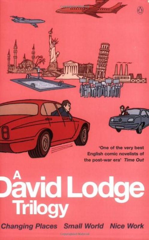 David Lodge Trilogy: Changing Places, Small World, Nice Work