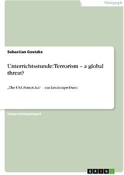 Unterrichtsstunde: Terrorism - a global threat?