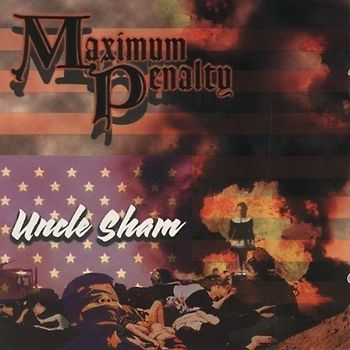 Maximum Penalty - Uncle Sham