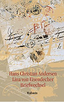 Hans Christian Andersen - Lina von Eisendecher