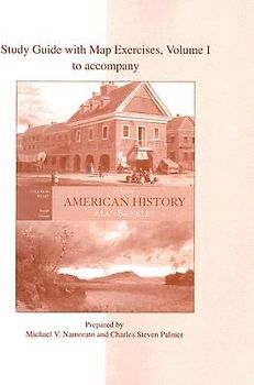 Study Guide with Map Exercises to Accompany American History: A Survey, Volume 1