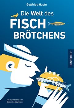 Die Welt des Fischbrötchens