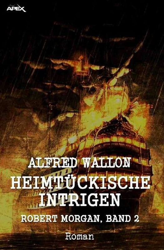 HEIMTÜCKISCHE INTRIGEN