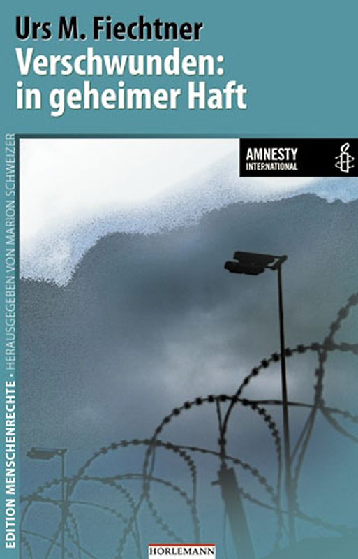 Verschwunden: in geheimer Haft