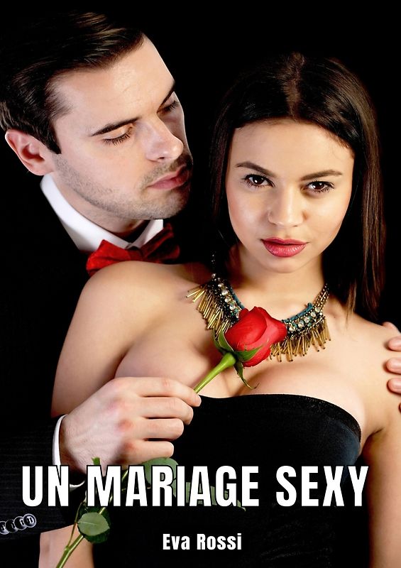 Un mariage sexy