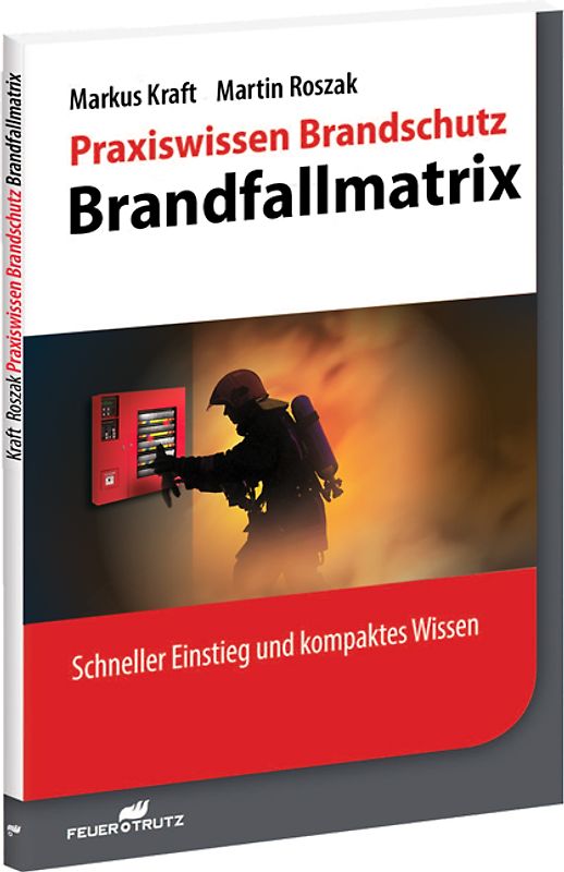Praxiswissen Brandschutz - Brandfallmatrix