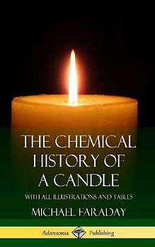The Chemical History of a Candle