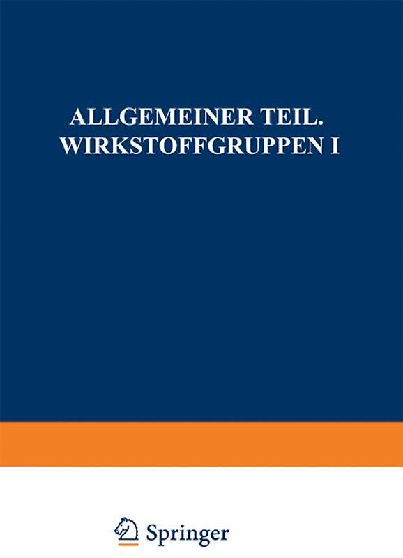Allgemeiner Teil. Wirkstoffgruppen I