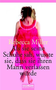 Als sie seine Schuhe sah, wusste sie, dass sie ihren Mann verlassen würde