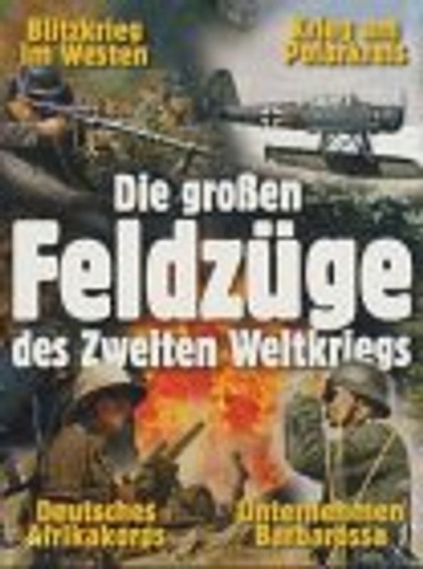 Die großen Feldzüge des Zweiten Weltkriegs [3 DVDs] DVD