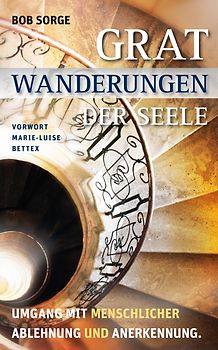 Gratwanderungen der Seele