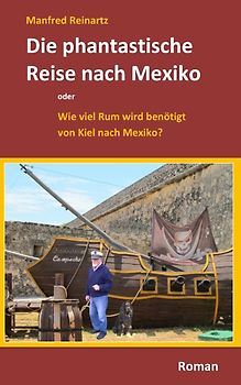 Die phantastische Reise nach Mexiko