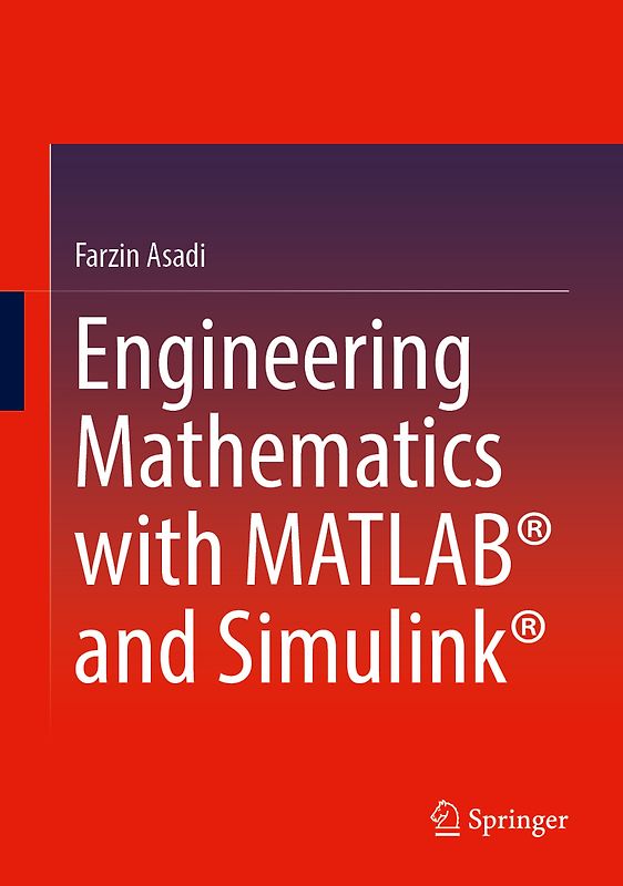 Engineering Mathematics with MATLAB® and Simulink®