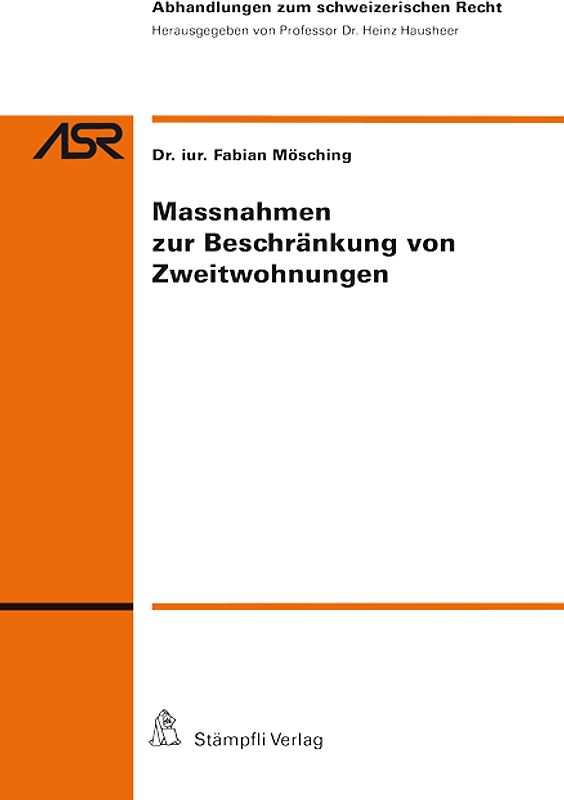 Massnahmen zur Beschränkung von Zweitwohnungen