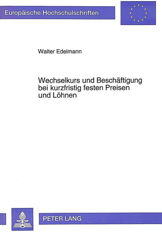 Wechselkurs und Beschäftigung bei kurzfristig festen Preisen und Löhnen