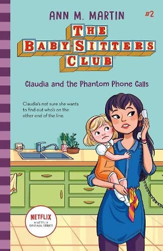 Claudia and the Phantom Phone Calls (The Babysitters Club 2020, Band 2)