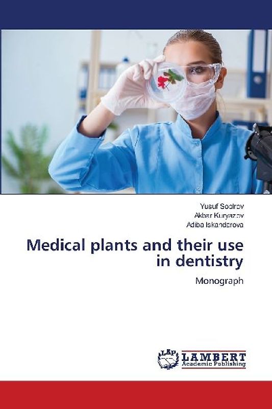 Medical plants and their use in dentistry