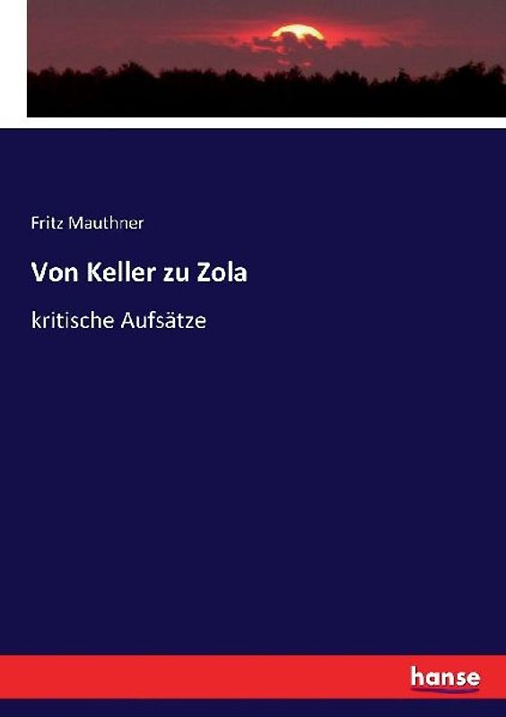 Von Keller zu Zola