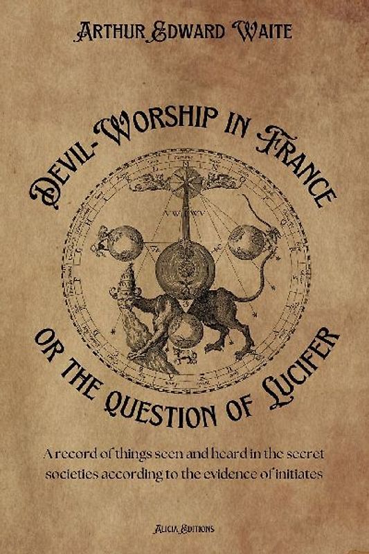 Devil-Worship in France or the question of Lucifer